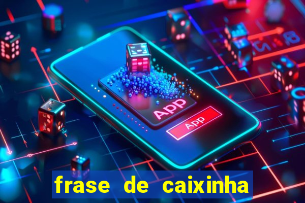 frase de caixinha de natal